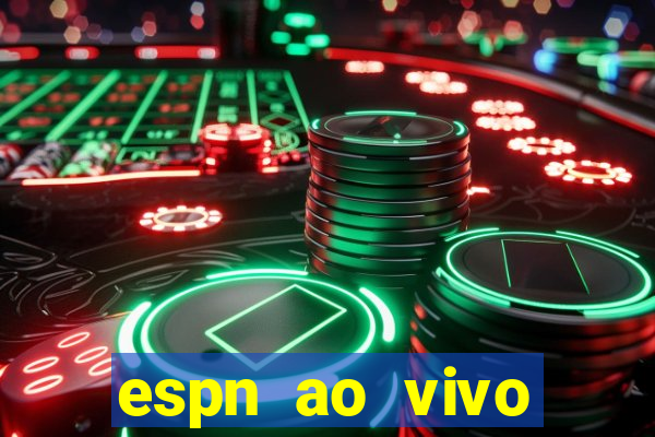 espn ao vivo online gratis
